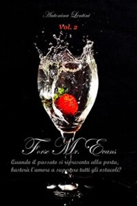 Antonina Lentini – Trilogia Hawaii Vol. 2. Forse Mr. Evans (2017)