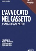 Gianni Calloni - L'avvocato nel cassetto: Il consulente legale per tutti (2017)