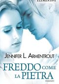 img Jennifer L. Armentrout - Freddo come la pietra (2015)
