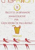 img Chef Kalin  - 31 Ricette di bevande analcoliche per Giocatori di Pallavolo (Frullati per Atleti