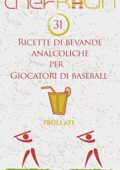 img Chef Kalin  - 31 Ricette di bevande analcoliche per Giocatori di Baseball (Frullati per Atleti 