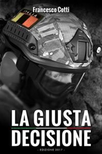 Francesco Cotti – La giusta decisione (2017)