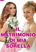 Kim Lawrence - Il matrimonio di mia sorella (2016)