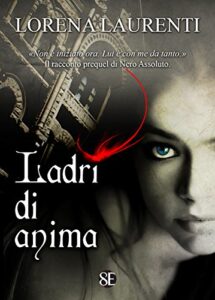 Lorena Laurenti – Ladri di anima (2015)