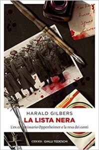 Harald Gilbers – La lista nera. L’ex commissario Oppenheimer e la resa dei conti (2019)