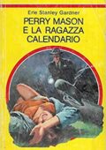 img Erle Stanley Gardner - Perry Mason e la ragazza calendario (1960)