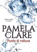 img Pamela Clare - I-Team Vol.05. Punto di Rottura (2020)