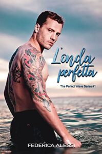 Federica Alessi – The Perfect Wave Series Vol. 1. L’onda perfetta (2018)