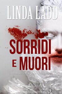Linda Ladd – Claire Morgan Vol. 3. Sorridi e muori (2019)
