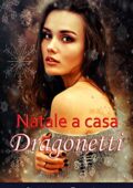 img Cristina Rotoloni - Natale a casa Dragonetti: Novella collegata alla dilogia Mia (2019)