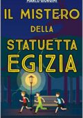 Marco Giorgini  - Il Mistero della Statuetta Egizia (2019)