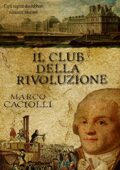 Marco Caciolli - Il Club della Rivoluzione (2020)