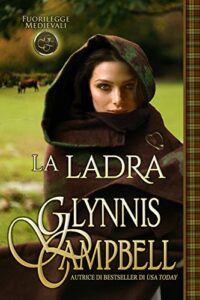 Glynnis Campbell – Fuorilegge Medievali Vol. 0. La ladra (2017)