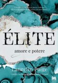 Laurelin Paige - Èlite Vol. 2. Amore e potere (2020)