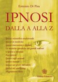 Erminio Di Pisa - Ipnosi : dalla A alla Z (2007)