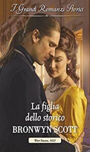 Bronwyn Scott – Le mogli infedeli Vol. 2. La figlia dello storico (2018)