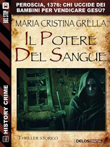 Maria Cristina Grella – Il potere del sangue (2016)