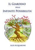 i Alex Acquarone - Il Giardino delle Infinite Possibilita': Illustrazioni a Colori (2015)