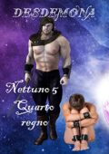 img Desemona G - Nettuno #5: Quarto regno (2018)
