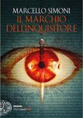 Marcello Simoni - Il marchio dell'inquisitore (2016)