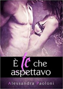 Alessandra Paoloni – È te che aspettavo (2014)