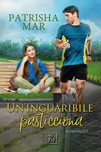 Patrisha Mar – Un’inguaribile pasticciona (2020)