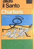 Leslie Charteris - Alias il Santo (1980)