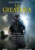 Chris Priestley - La Creatura (2012)