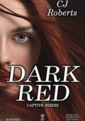 img CJ Roberts - Captive Series Vol. 2 - Dark Red (2017)