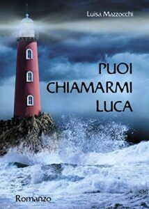 Luisa Mazzocchi – Puoi chiamarmi Luca (2018)