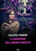 Valérie Perrin - Il quaderno dell'amore perduto (2016)
