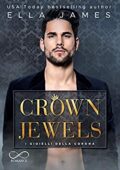 img Ella James - Off-Limits Romance Vol. 1. Crown Jewell. I gioielli della corona (2020)