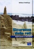 img William Stallings - Sicurezza delle reti. Applicazioni e standard (2007)