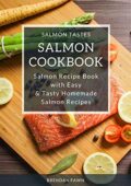 img Brendan Fawn - Salmon Cookbook: Salmon Recipe Book with Easy & Tasty Homemade Salmon Recipe
