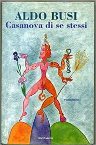 Aldo Busi – Casanova di se stessi (2000)