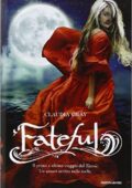 img Claudia Gray - Fateful  (2012)