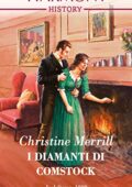 Christine Merrill - I diamanti di Comstock (2019)