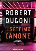 Robert Dugoni - Il settimo canone (2019)