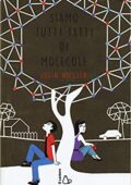 img Susin Nielsen - Siamo tutti fatti di molecole (2015)