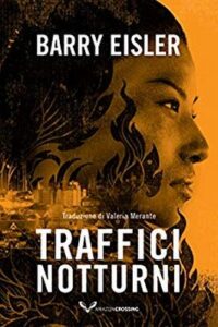 Barry Eisler – La detective Livia Lone Vol. 2. Traffici notturni (2020)