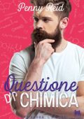 Penny Reid - Che barba l'amore! Vol. 3. Questione di chimica (2019)
