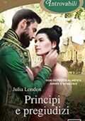 Julia London - Le debuttanti disperate 02 Principi e pregiudizi (2010)