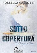 Rossella Gallotti- Sotto Copertura: Lo scrigno di Sam (2019)