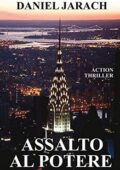 img Daniel Jarach - Assalto al potere (...