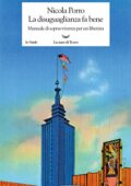 Nicola Porro - La disuguaglianza fa bene (2016)