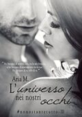 Aria M. - Nonostante tutto Vol. 3. L'universo nei nostri occhi (2018)