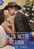 img Charlene Sands - La dinastia dei Newport vol. 06 Calda notte texana (2017)