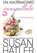 Susan Hatler - Un matrimonio inaspettato (2017)