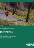 Alessandro Grainer - Running: Attività fisica e benessere alla portata di tutti (2014)