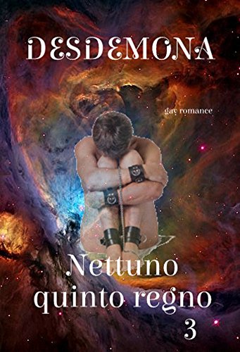 Desdemona G – Nettuno #3: Quinto regno  (2017)